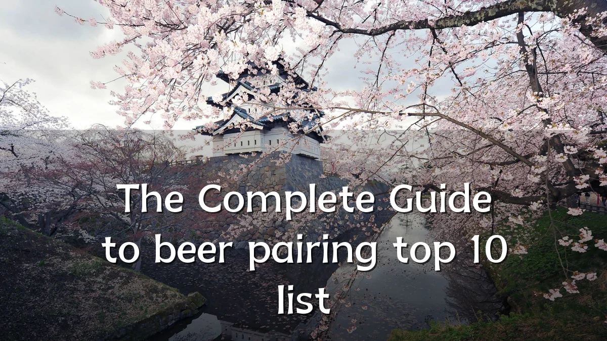 The Complete Guide to beer pairing top 10 list