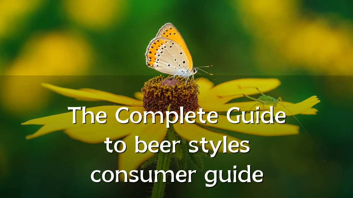 The Complete Guide to beer styles consumer guide
