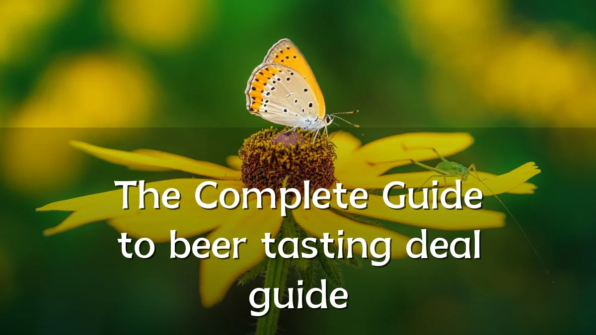 The Complete Guide to beer tasting deal guide