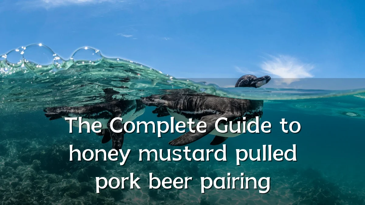 The Complete Guide to honey mustard pulled pork beer pairing