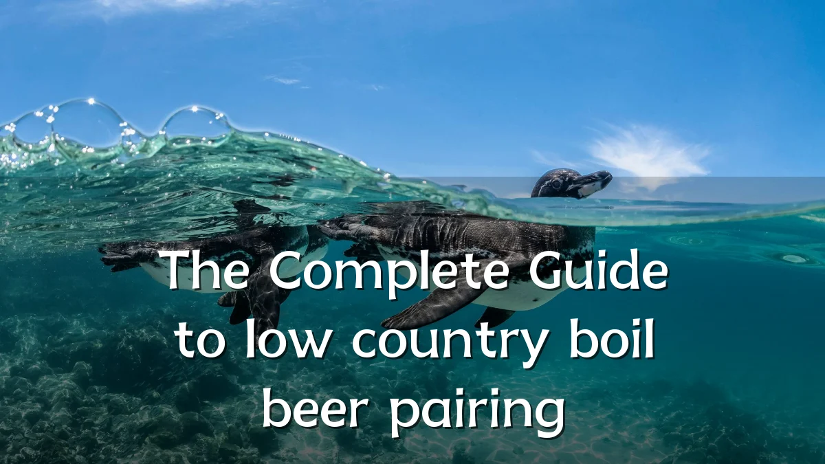 The Complete Guide to low country boil beer pairing