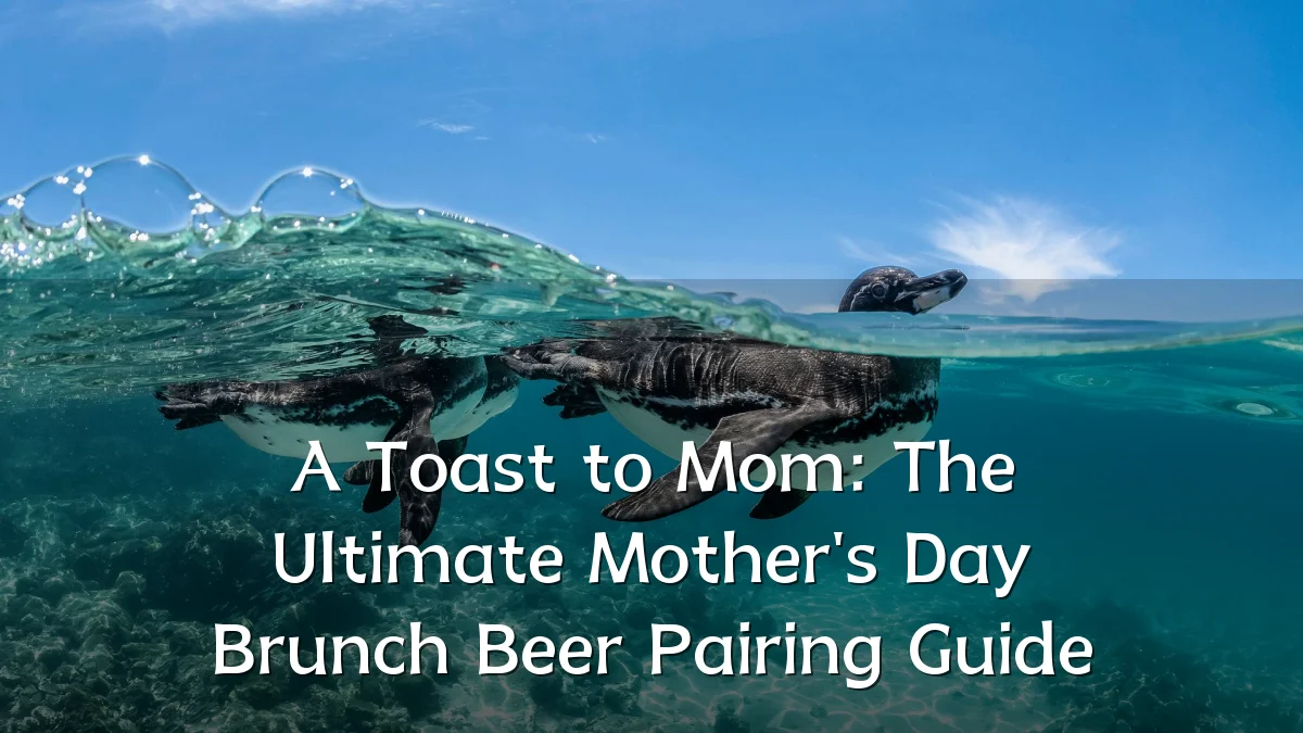 A Toast to Mom: The Ultimate Mother's Day Brunch Beer Pairing Guide