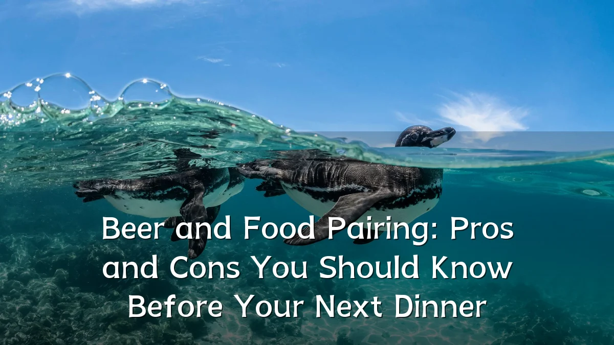 Beer and Food Pairing: Pros and Cons You Should Know Before Your Next Dinner
