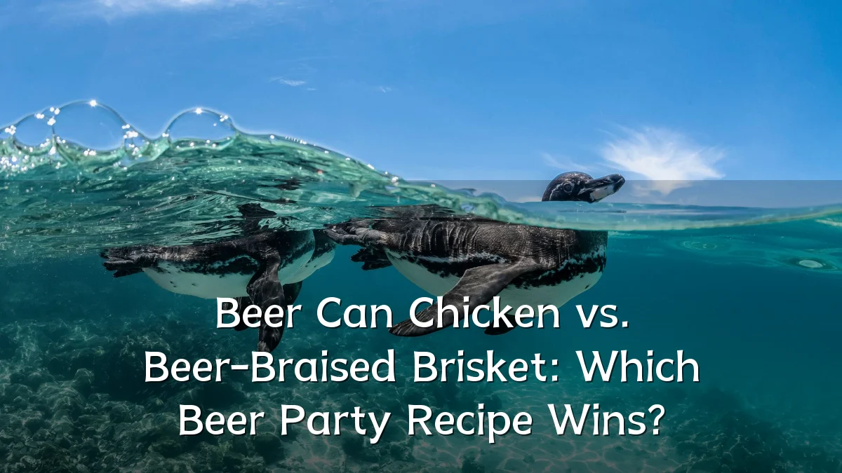 Beer Can Chicken vs. Beer-Braised Brisket: Which Beer Party Recipe Wins?