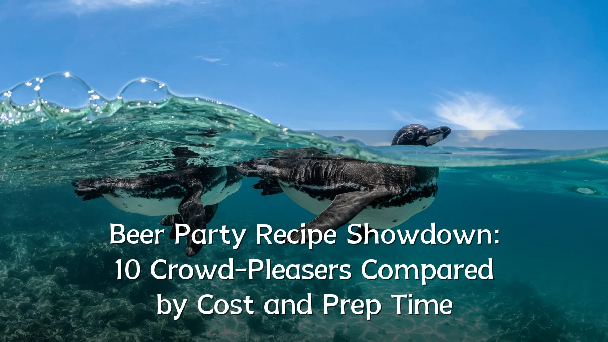 Beer Party Recipe Showdown: 10 Crowd-Pleasers Compared by Cost and Prep Time