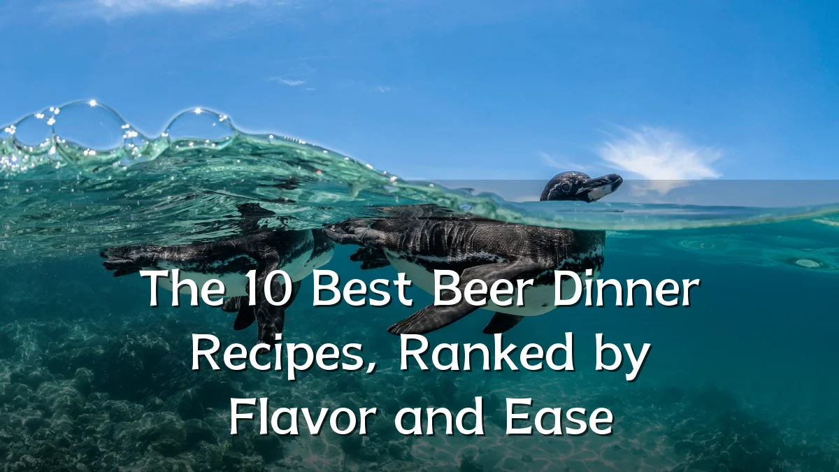 The 10 Best Beer Dinner Recipes, Ranked by Flavor and Ease